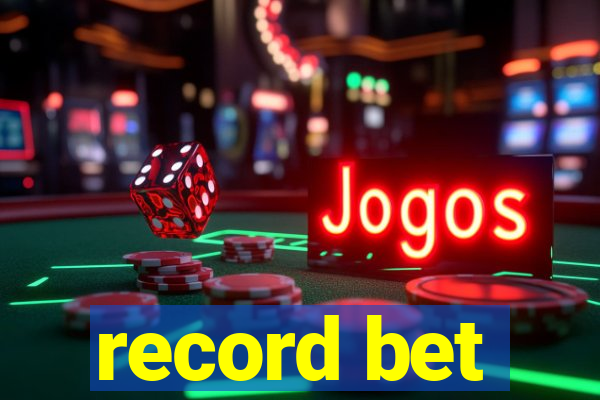 record bet